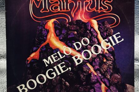 Compacto – Mantus – Melô do Boogie, Boogie