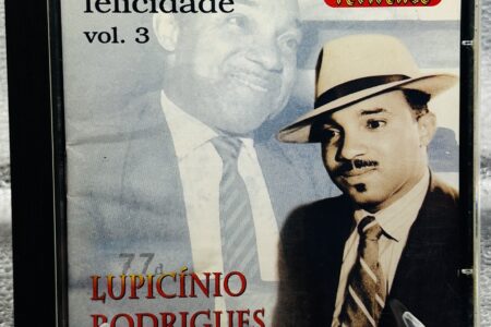 CD – Lupicinio Rodrigues – Revivendo Vol. 3 Felicidade