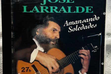 Cd – Jose Larralde – Amansando Soledades