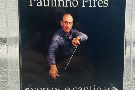 CD – Paulinho Pires – Versos e Cantigas