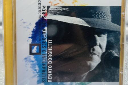 CD – Renato Borghetti – A Musica Brasileira Deste Século