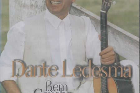 Dvd – Dante Ramon Ledesma – Bem GAucho
