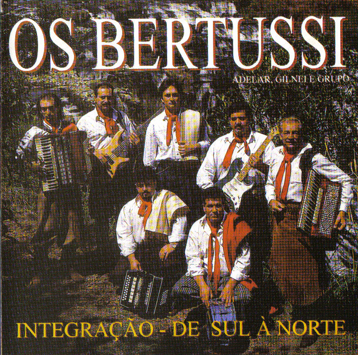 CD - Os Bertussi - Integração - De Sul a Norte