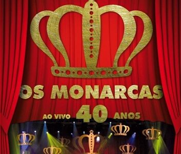 DVD Os Monarcas – 40 Anos
