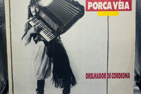 Lp – Porca Veia – Orelhador de Cordeona