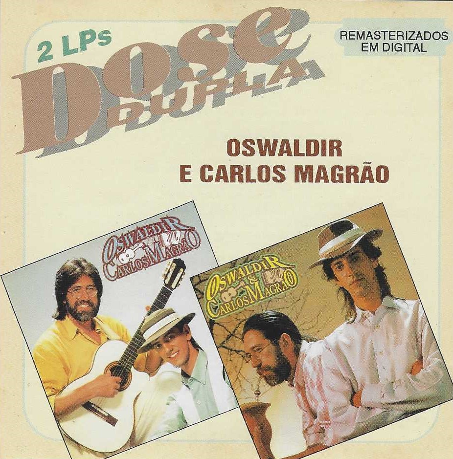 Cd - Oswaldir & Carlos Magrão - Dose Dupla