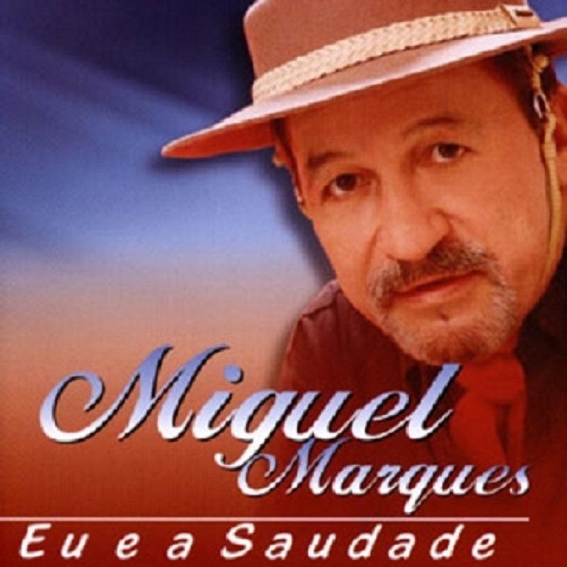 Cd - Miguel Marques - Eu e a Saudade