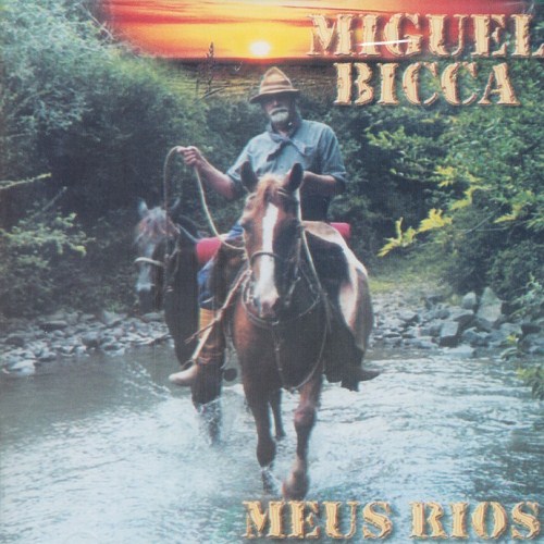 Cd - Miguel Bicca - Meus Rios