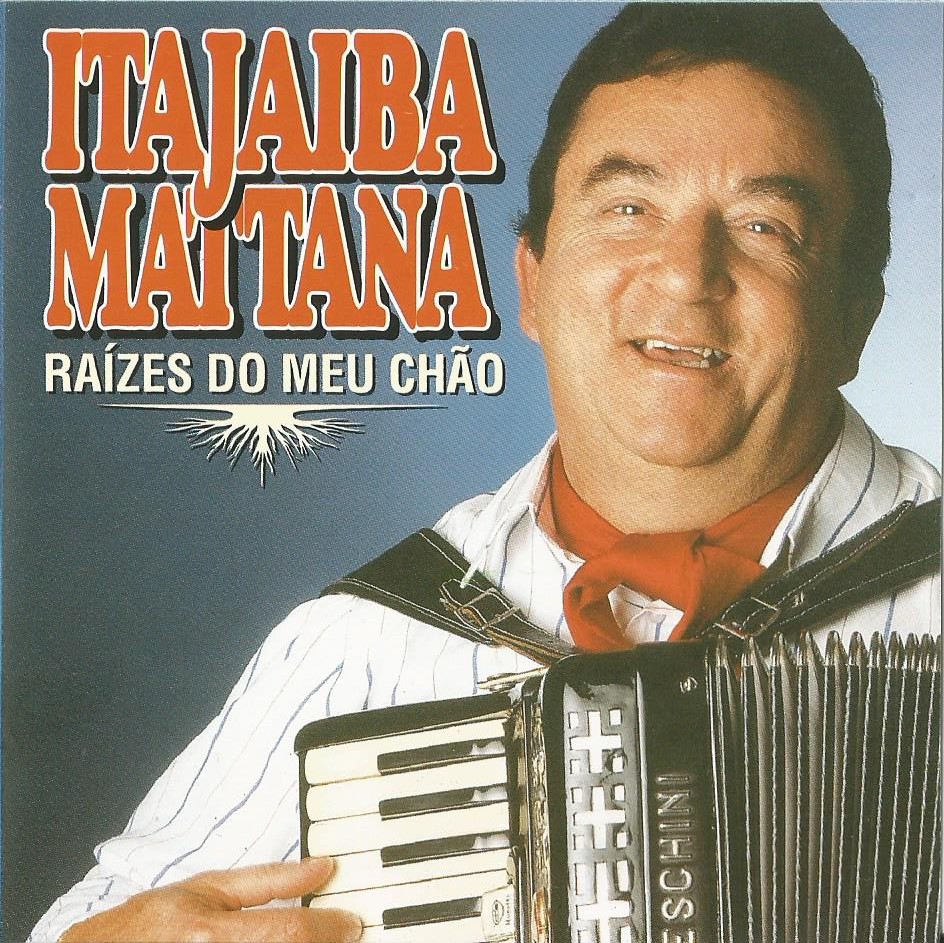 CD - Itajaiba Matana - Raiz do Meu Chão