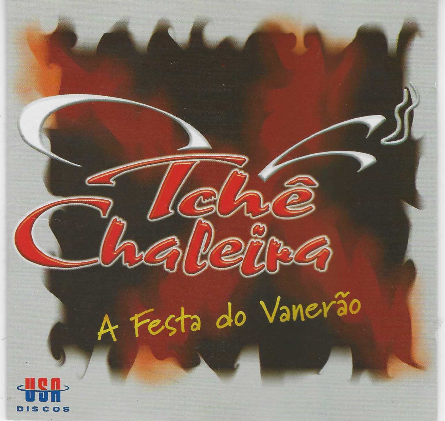 Cd - Tchê Chaleira - A Festa do Vanerão