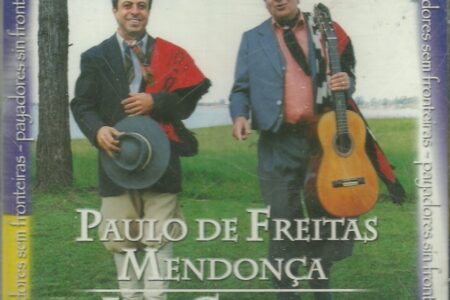 Cd – Paulo De Freitas Mendonça E Jose Curbelo – Pajadores Sem Fronteiras