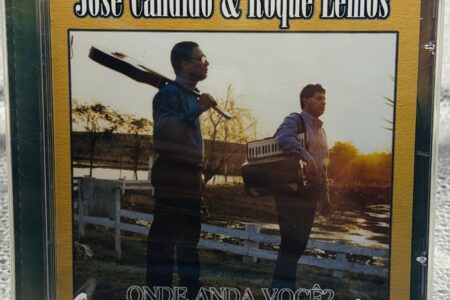 CD – José Candido & Roque Lemos – Onde Anda Você