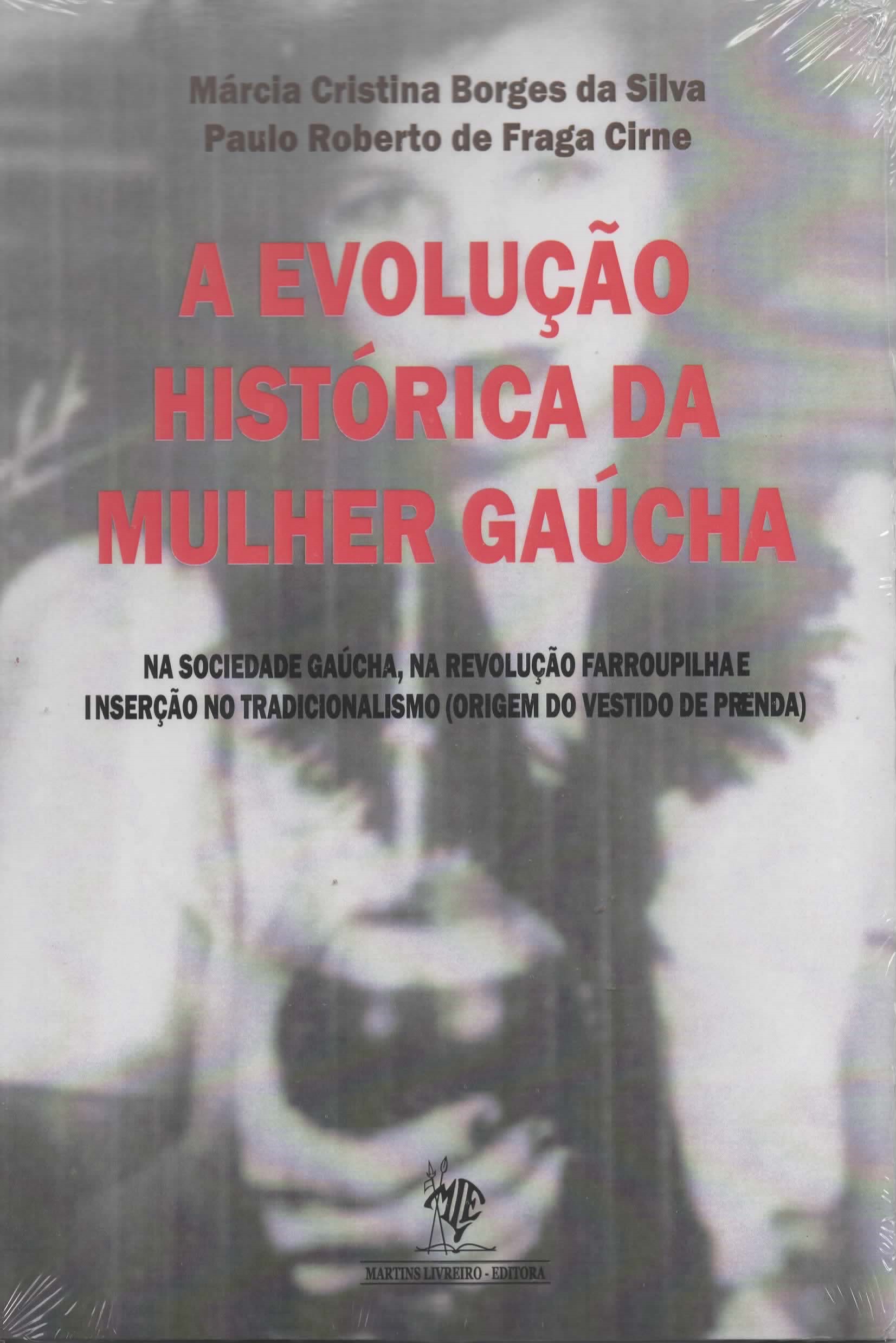Livro - A Evolução Histórica da Mulher Gaucha