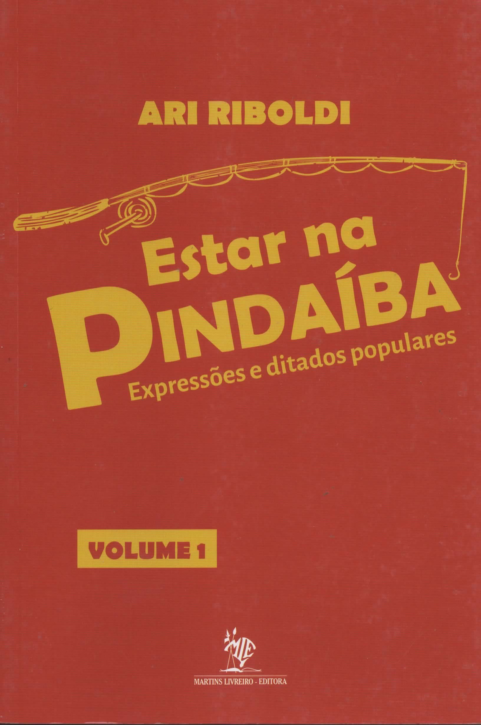 Livro - Ari Riboldi - Estar na Pindaíba