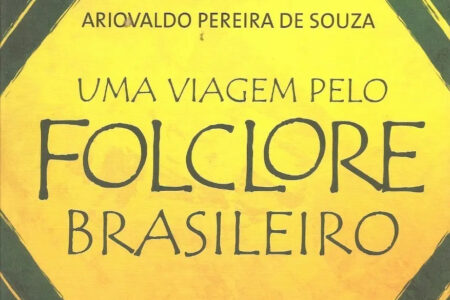 Livro – Ariovaldo Pereira De Souza – Uma Viagem Pelo Folclor