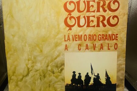 Lp – Grupo Quero – Quero – Lá Vem O Rio Grande A Cavalo