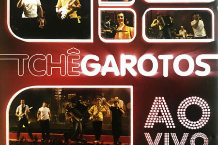 Cd – Tchê Garotos – Ao Vivo E… Bem Vivo!