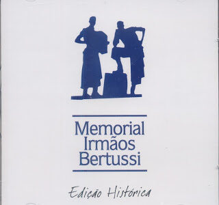 Cd – Memorial Irmãos Bertussi – Edição Histórica