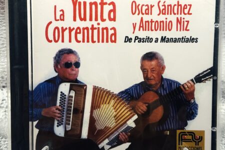 CD – Oscar Sanchéz Y Antonio Niz – La Yunta Correntina